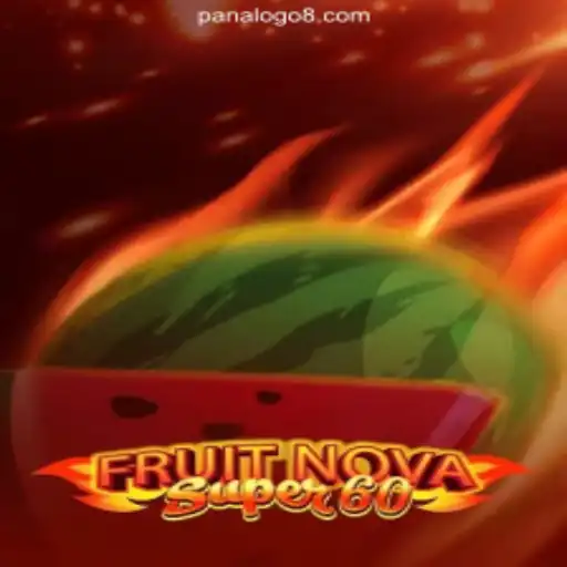 FruitNovaSuper60: Unveiling the Thrill at PanaloGo.COM Online Casino Philippines